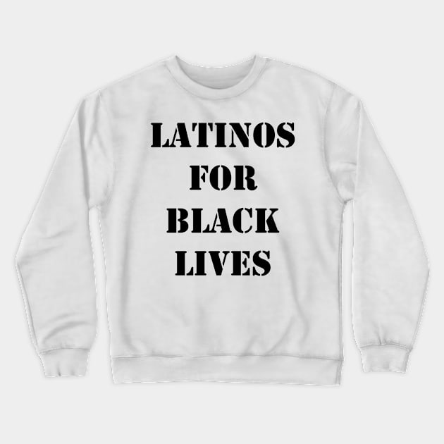 latinos for black lives Crewneck Sweatshirt by osaya